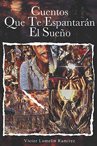Cuentos Que te Espantar?ín el Sue??o (Spanish Edition)