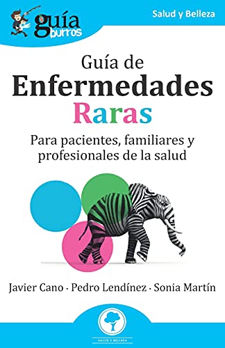 Gu??íAburros: Gu??íA De Enfermedades Raras: Para Pacientes, Familiares Y Profesionales De La Salud (Spanish Edition)
