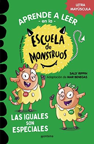 Las Iguales Son Especiales / Deb And Dot And The Mix-Up Plot (Aprender A Leer En La Escuela De Monstruos) (Spanish Edition)