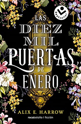 Las diez mil puertas de enero / The Ten Thousand Doors of January (Spanish Edition)