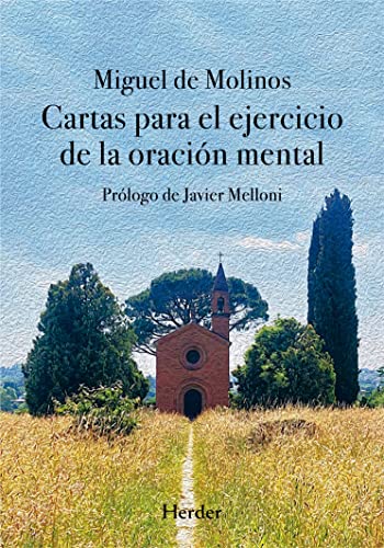 Cartas para el ejercicio de la oraci??n mental (Spanish Edition)