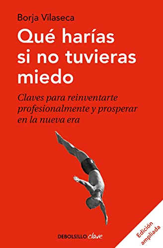 Qué harías si no tuvieras miedo / What Would You Do If You Weren't Afraid (Spanish Edition)