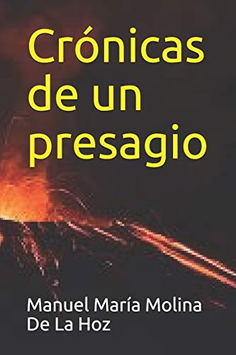 Cr??nicas de un presagio (Spanish Edition)
