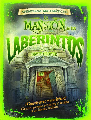 La Mansi?n De Los Laberintos : Aventuras Matem?ticas
