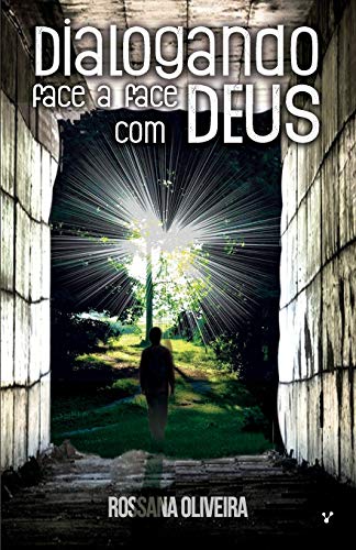 Dialogando face a face com Deus (1) (Portuguese Edition)