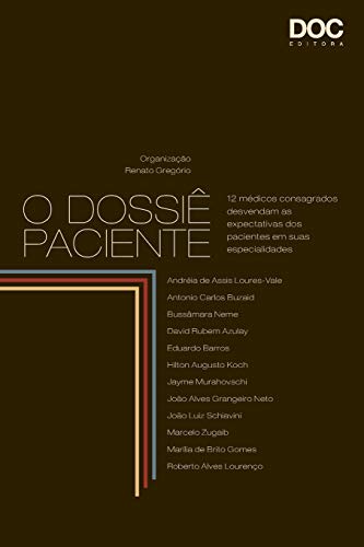 O DOSSI?è PACIENTE (Portuguese Edition)