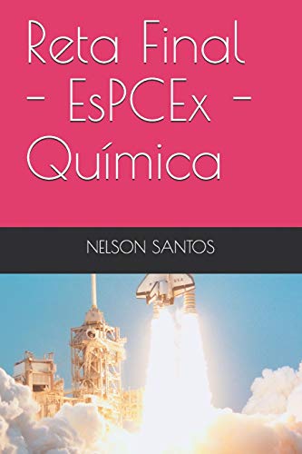 Reta Final - EsPCEx - Qu?¡mica (Portuguese Edition)