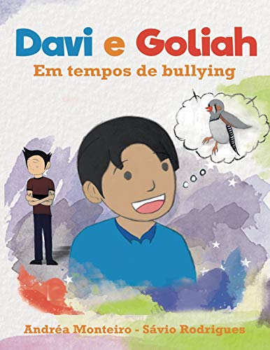 Davi e Goliah: Em tempos de bullying (Portuguese Edition)