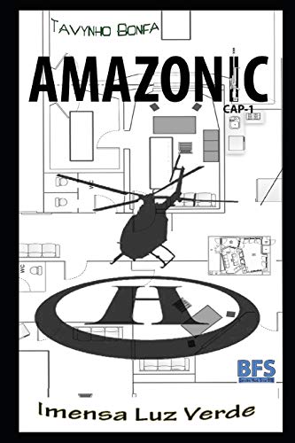 AMAZONIC: Cap-1 Imensa Luz Verde (Portuguese Edition)