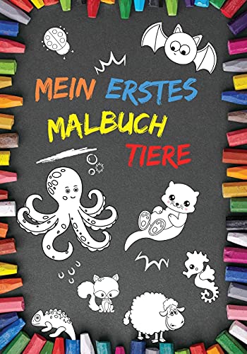 Mein Erstes Malbuch Tiere: 100 Tiermotive Ab 1-2 Jahren, Perfekt F??R M???dchen Und Jungen Zur Unterst??Tzung Der Feinmotorik (German Edition)