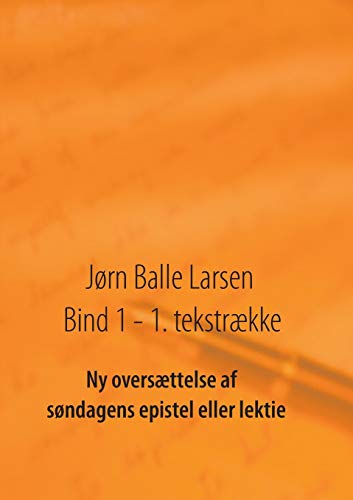 Ny oversættelse af søndagens epistel eller lektie (Danish Edition)
