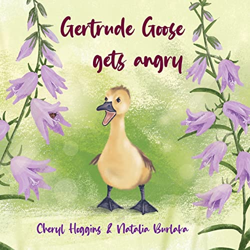 Gertrude Goose Gets Angry