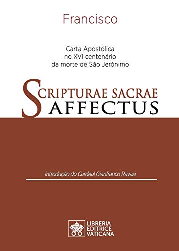 Scripturae Sacrae affectus: Carta Apostólica no XVI centenário da morte de São Jerónimo (Portuguese Edition)