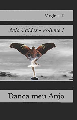 Dan?ºa meu Anjo (Portuguese Edition)