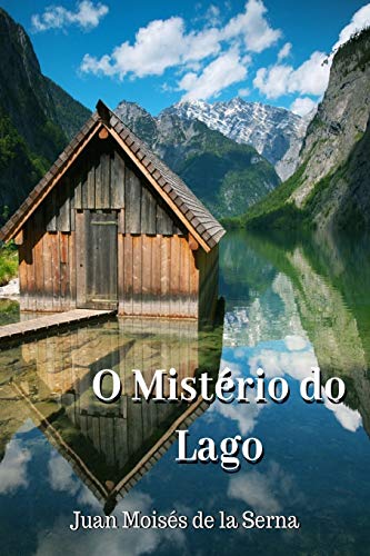 O Mist??rio do Lago (Portuguese Edition)