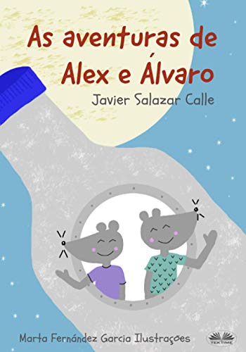 As Aventuras de Alex e ?ülvaro (Portuguese Edition)