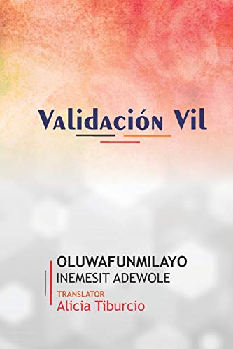 Validaci??n Vil (Spanish Edition)