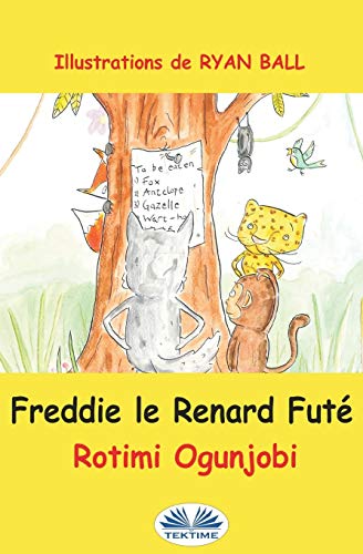 Freddie le renard fut?? (French Edition)