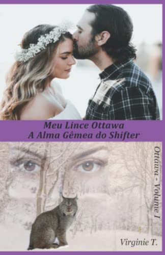 Meu Lince Ottawa: A Alma Gêmea Do Shifter