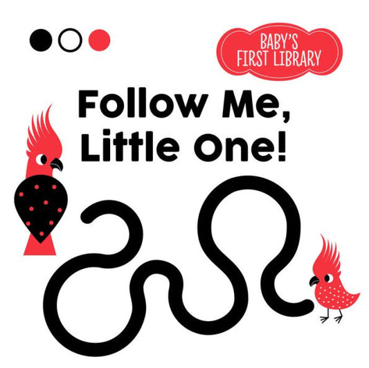 Follow Me, Little One! (Baby's First Library)