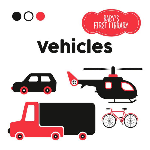 Vehicles (Baby's First Library)