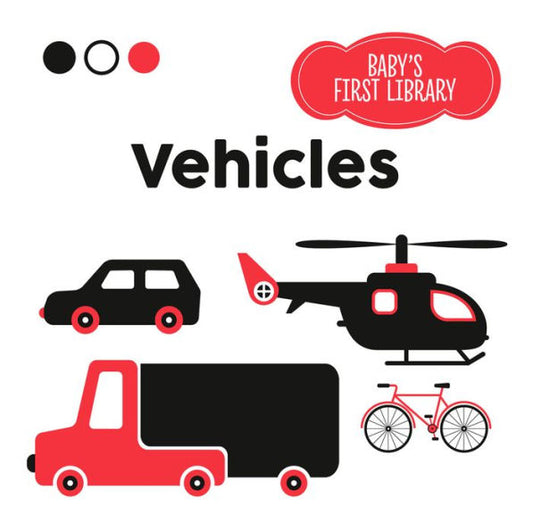 Vehicles (Baby's First Library)