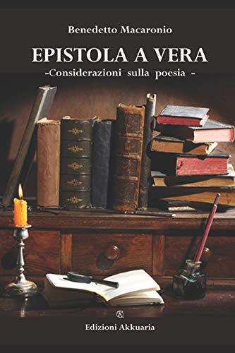 Epistola a Vera: Considerazioni sulla poesia (Italian Edition)