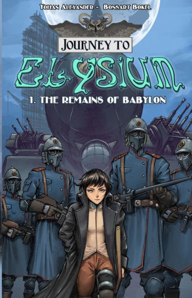 Journey to Elysium: Volume 1: The Remains of Babylon (The Association of Ishtar)