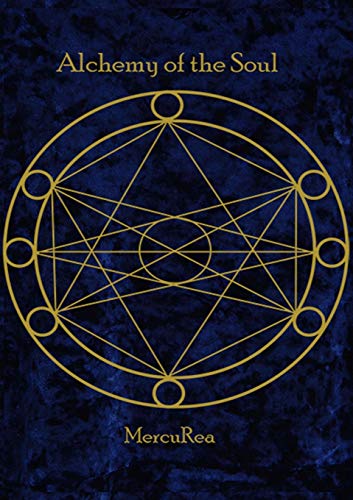 Alchemy of the Soul: A collection of poetry