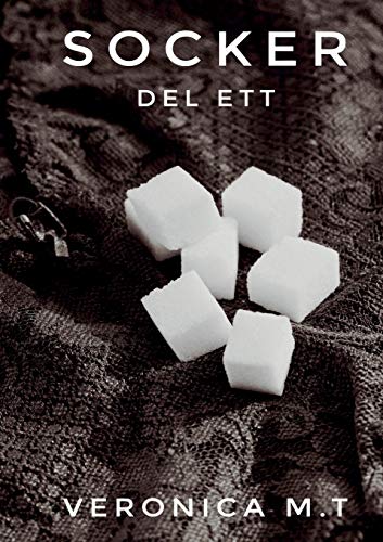 Socker: Del ett (Swedish Edition)