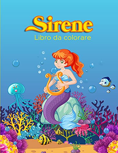Sirene Libro Da Colorare: Libro Di Attivit??ü Per Bambini (Italian Edition)