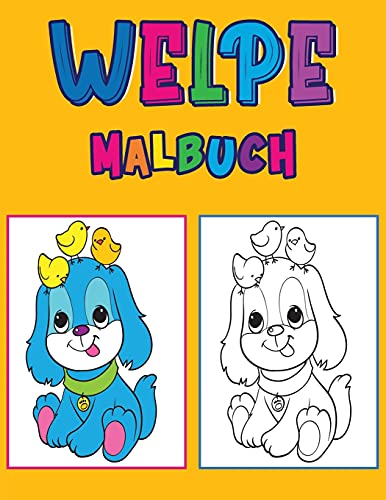 Welpe Malbuch: Aktivit??AEtsbuch F??R Kinder (German Edition)
