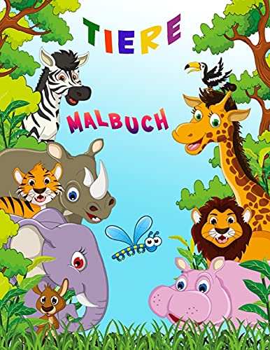 Tiere Malbuch: Aktivit??AEtsbuch F??R Kinder (German Edition)