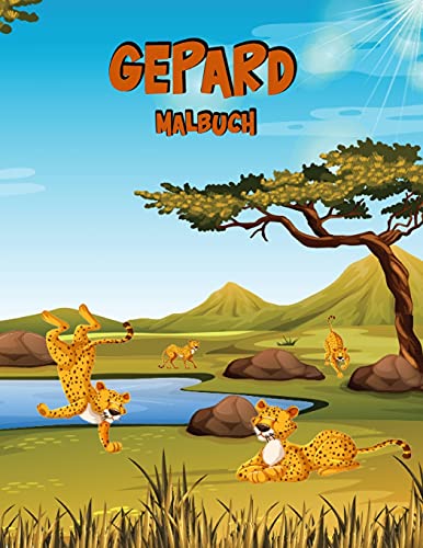 Gepard Malbuch: Aktivit??AEtsbuch F??R Kinder (German Edition)