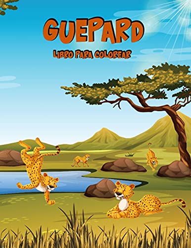 Libro Para Colorear Del Guepardo: Libro De Actividades Para Ni??Os (Spanish Edition)