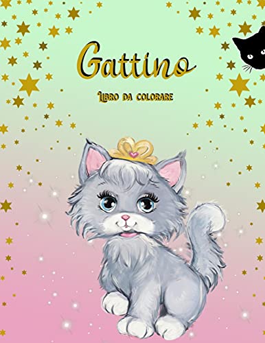 Gattino Libro Da Colorare: Libro Di Attivit?Á Per Bambini (Italian Edition)