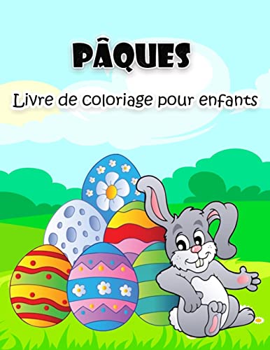 Livre de coloriage de Pâques pour les enfants (French Edition)