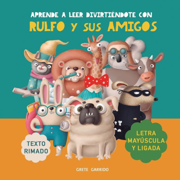 Aprende a leer divirtiEndote con Rulfo y sus amigos: Con letra mayúscula y ligada. Texto rimado. Libros para niños a partir de 5 años. Libro infantil divertido para aprender a leer (Spanish Edition)