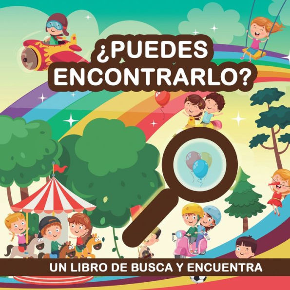 ¿Puedes encontrarlo? Un libro de busca y encuentra: Libro infantil para buscar y aprender vocabulario. Letra ligada. Libro interactivo. Libro para niños de agudeza visual (Spanish Edition)
