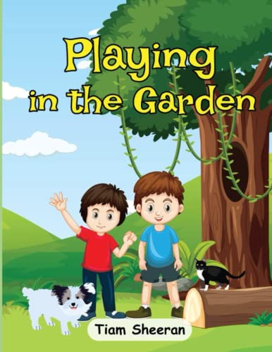 Playing in the Garden (The Adventures of Arash and his animal Friends)