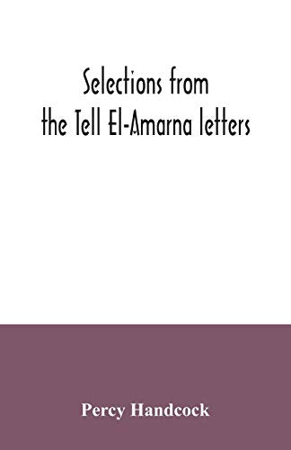 Selections from the Tell El-Amarna letters
