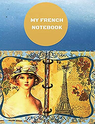 My French Notebook: Ruled 6 Sections Notebook/Diary With Some Useful French Expressions