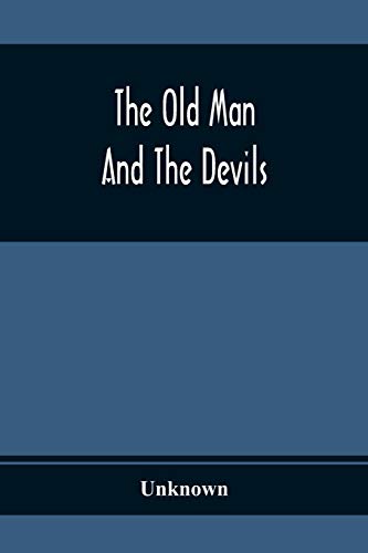 The Old Man And The Devils