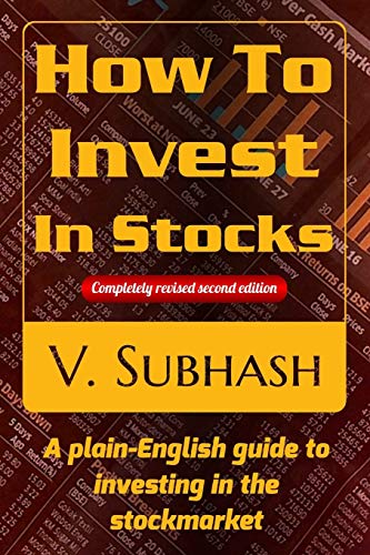 How To Invest In Stocks: A plain-English guide to investing in the stockmarket