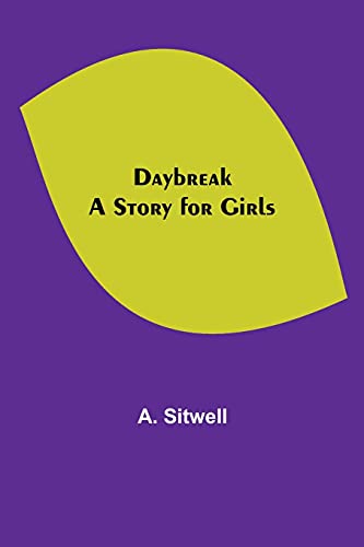 Daybreak A Story For Girls