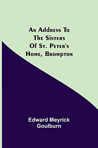 An Address To The Sisters Of St. Peter's Home, Brompton