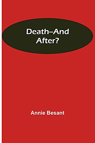 Death--And After?