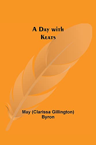 A Day With Keats