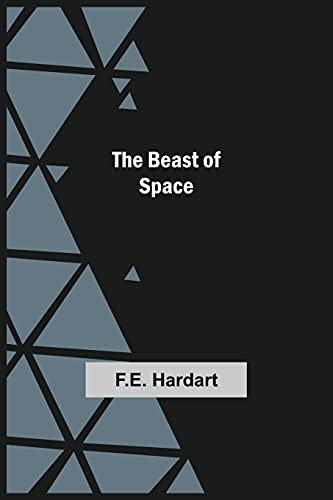 The Beast Of Space