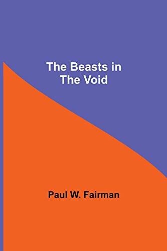The Beasts In The Void